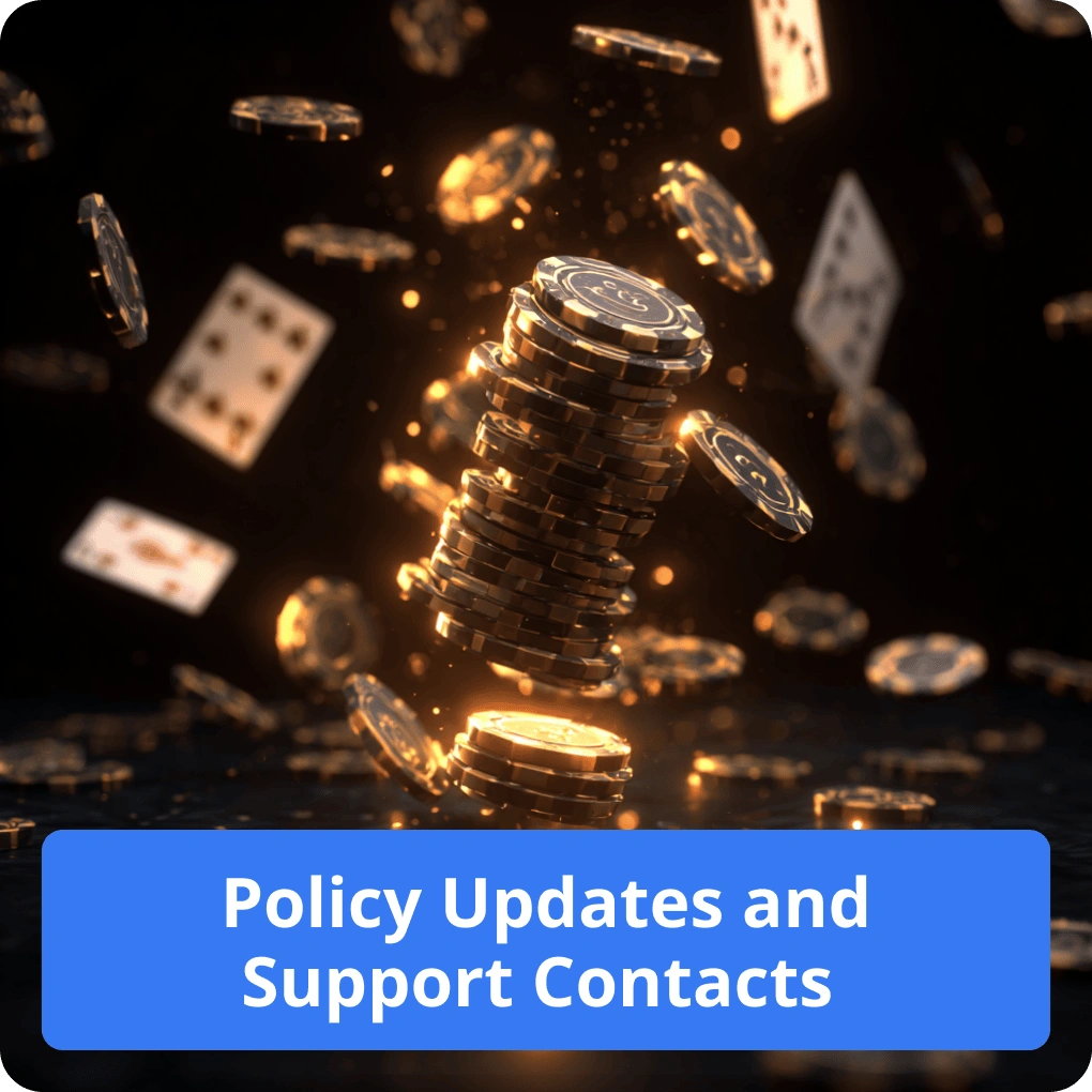 Policy Updates and Support Contacts
